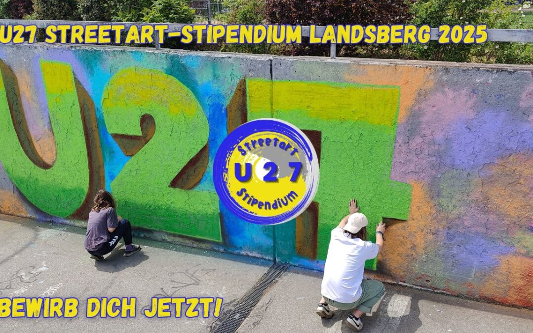 Open Call: U27 Streetart-Stipendium Landsberg 2025